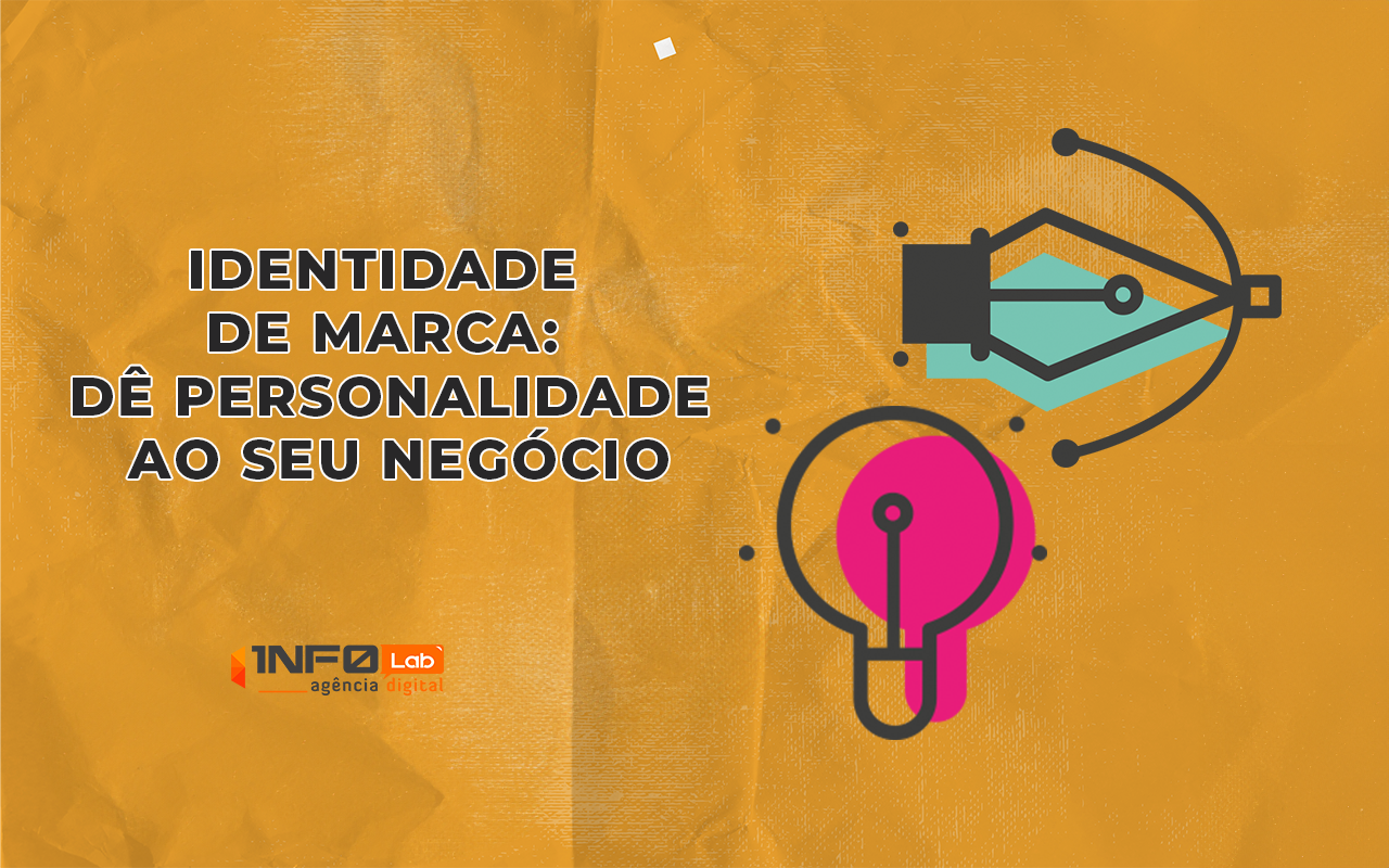 identidade de marca a personalidade do seu negocio